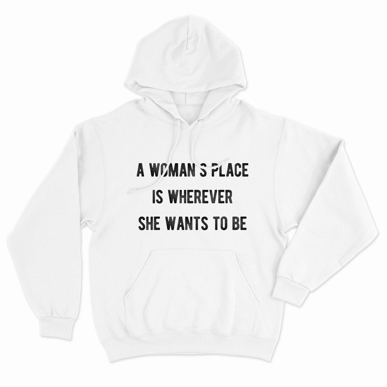 A Woman's Place Hoodie-Feminist Apparel, Feminist Clothing, Feminist Hoodie, JH001-The Spark Company