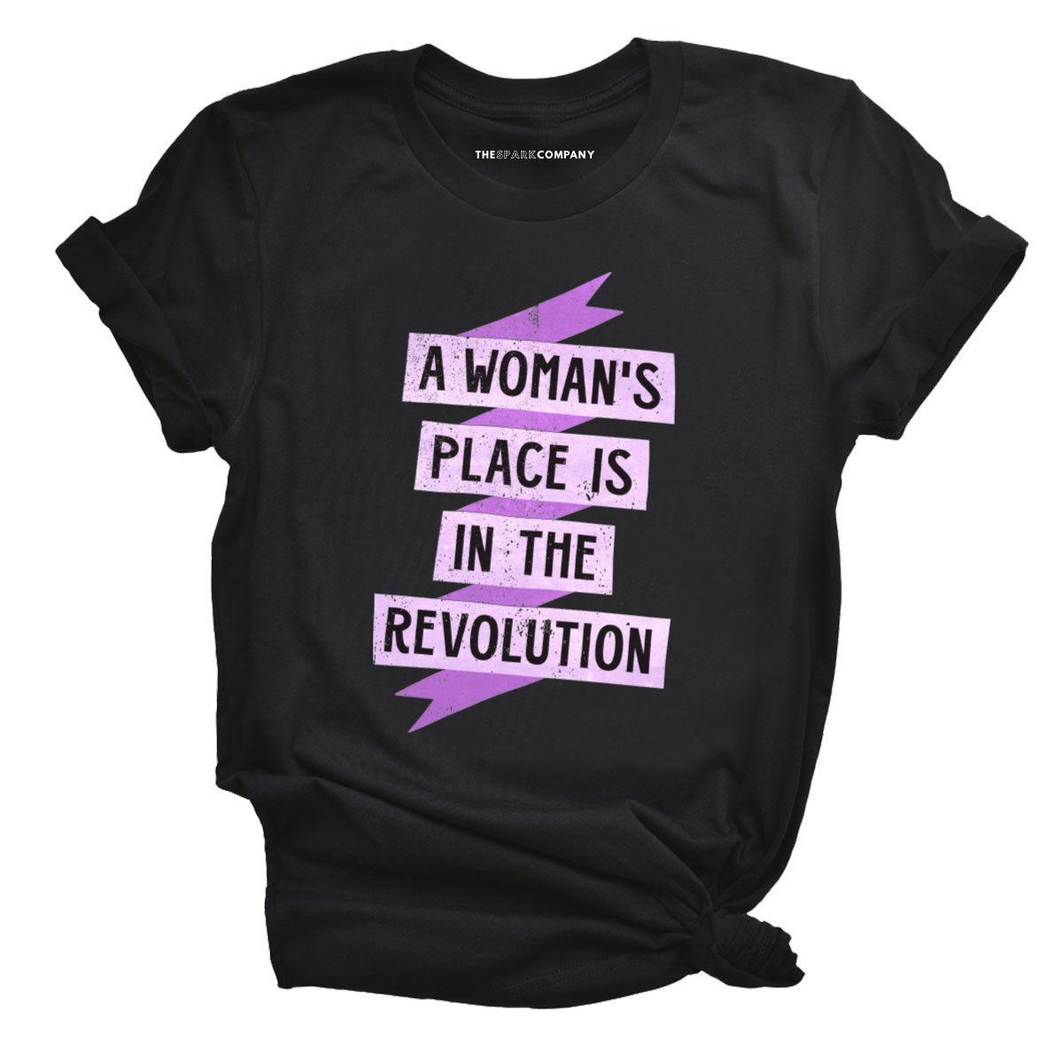 A Woman's Place Is In The Revolution T-Shirt-Feminist Apparel, Feminist Clothing, Feminist T Shirt, BC3001-The Spark Company