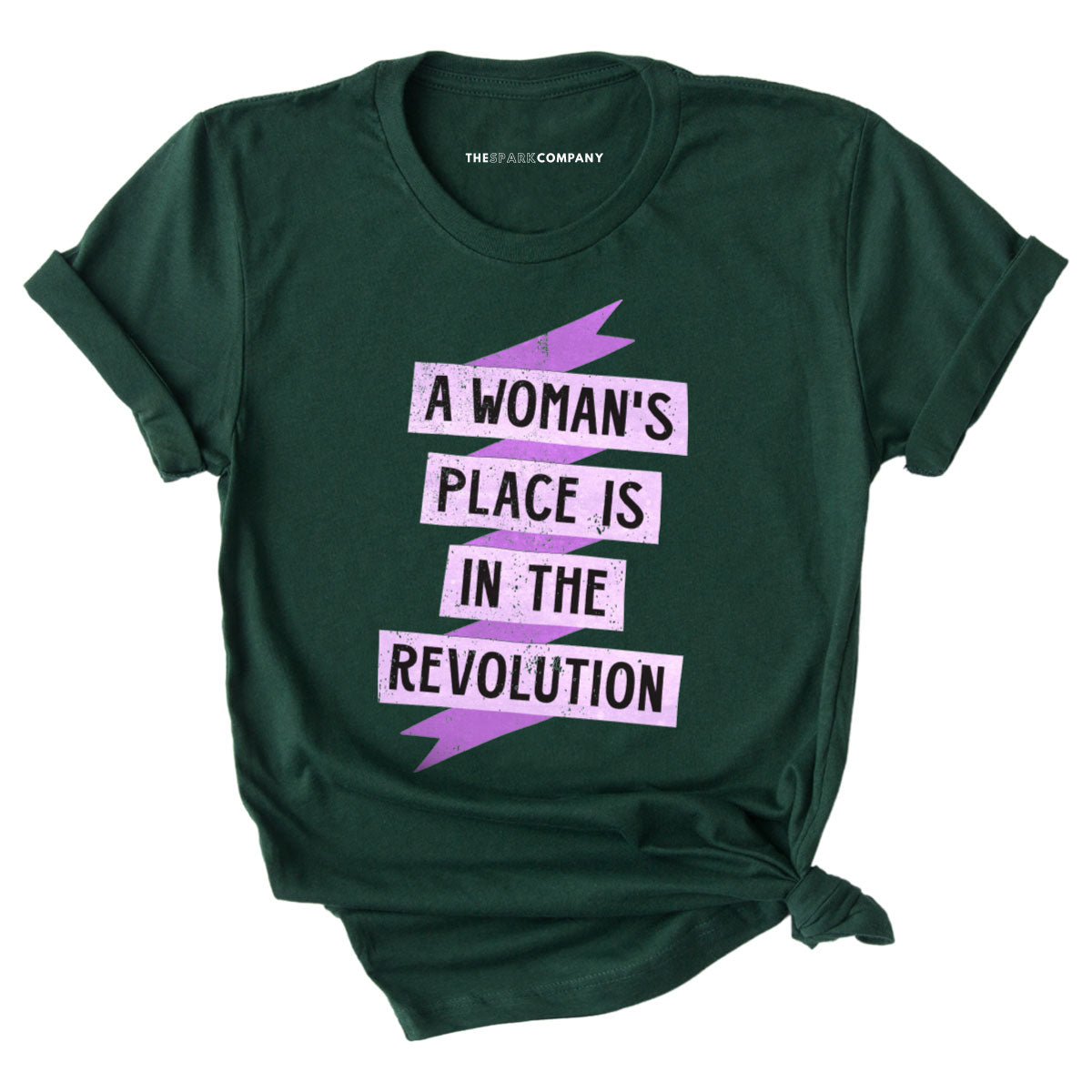 A Woman's Place Is In The Revolution T-Shirt-Feminist Apparel, Feminist Clothing, Feminist T Shirt, BC3001-The Spark Company