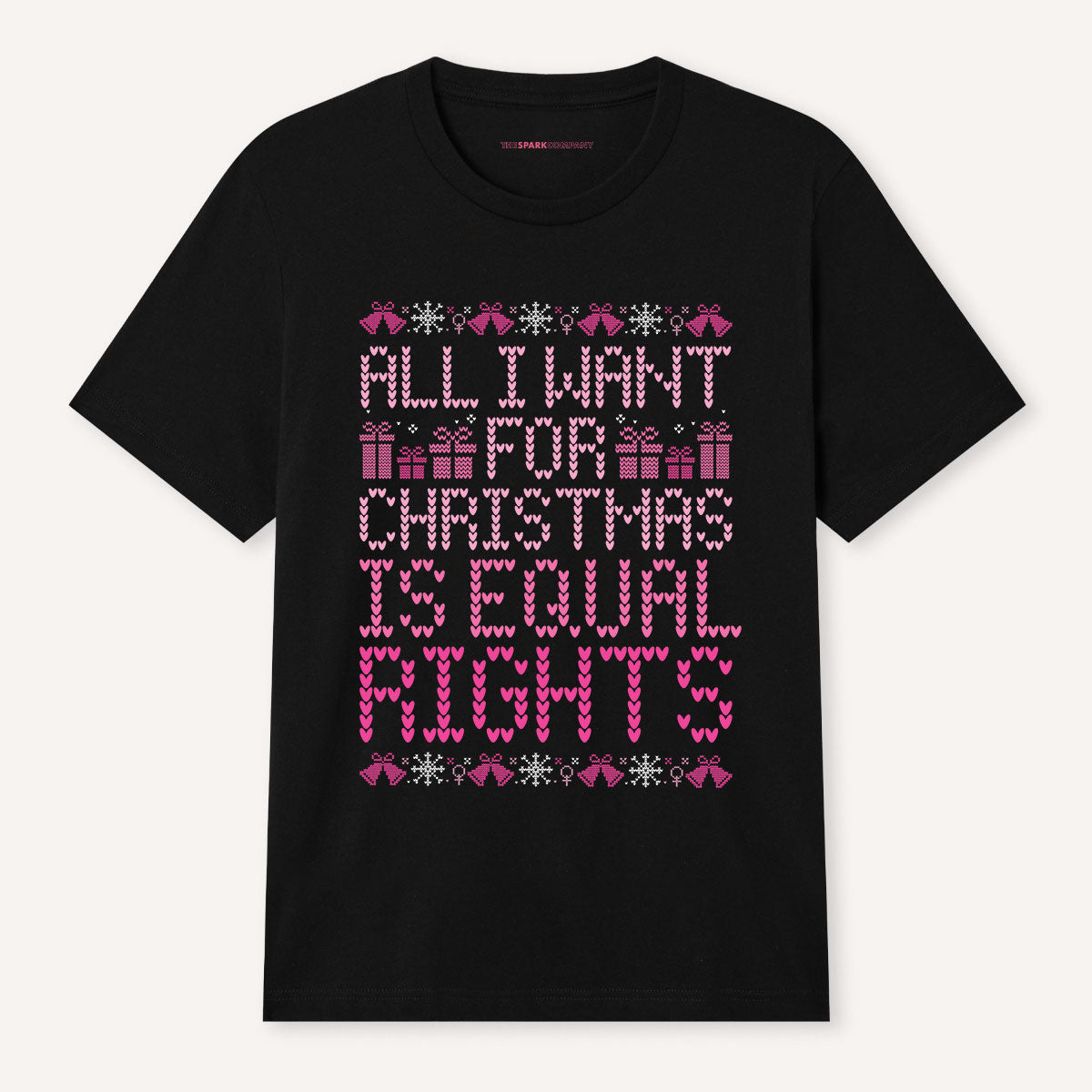 All I Want For Christmas Is Equal Rights Ugly Christmas T-Shirt-Feminist Apparel, Feminist Clothing, Feminist T Shirt, BC3001-The Spark Company
