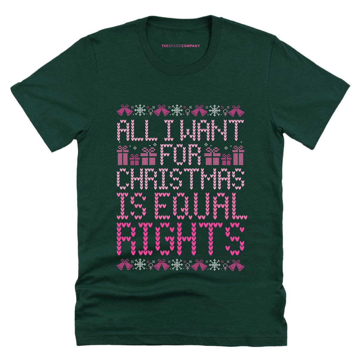 All I Want For Christmas Is Equal Rights Ugly Christmas T-Shirt-Feminist Apparel, Feminist Clothing, Feminist T Shirt, BC3001-The Spark Company