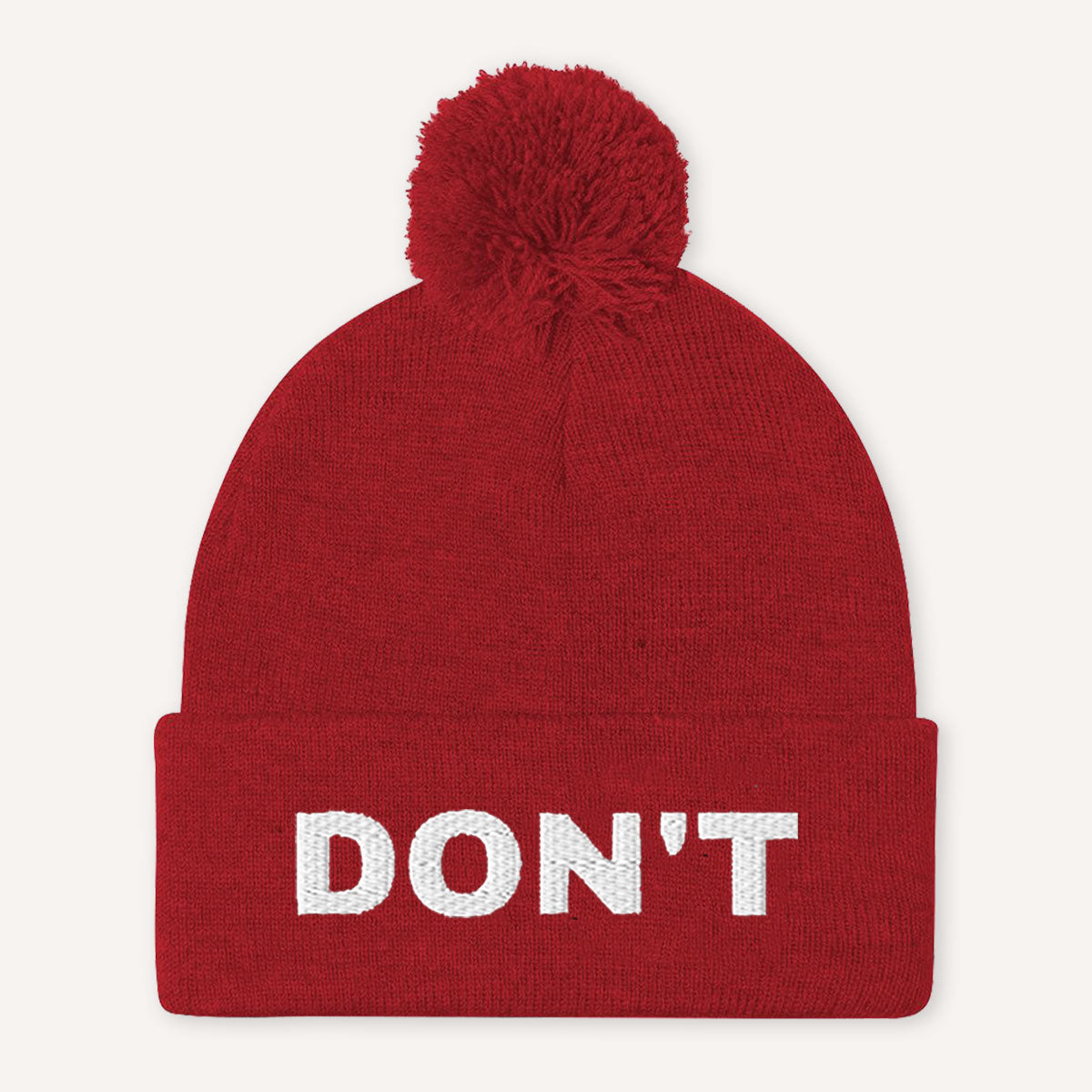 Don't Embroidered Pom Pom Beanie Hat-Feminist Apparel, Feminist Gift, Feminist Beanie Hat BB426-The Spark Company