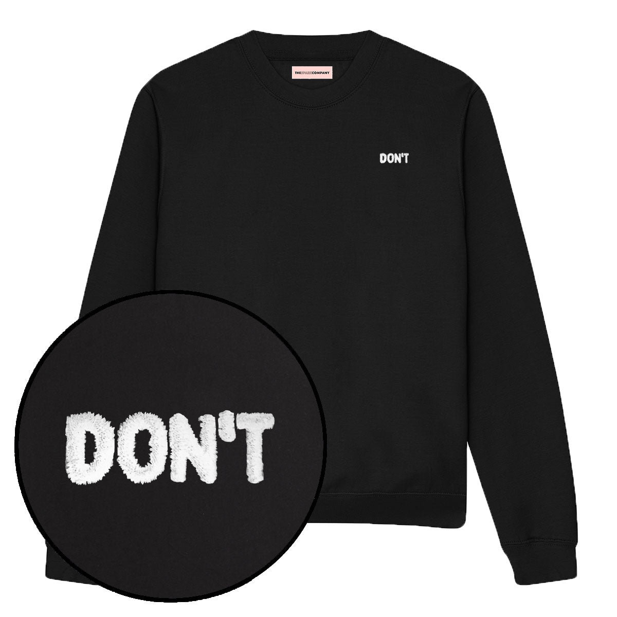 Don't Embroidery Detail Sweatshirt-Feminist Apparel, Feminist Clothing, Feminist Sweatshirt, JH030-The Spark Company