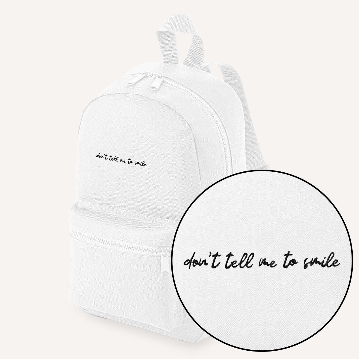 Don't Tell Me To Smile Embroidered Mini Backpack-Feminist Apparel, Feminist Gift, Feminist Mini Backpack, BG153-The Spark Company