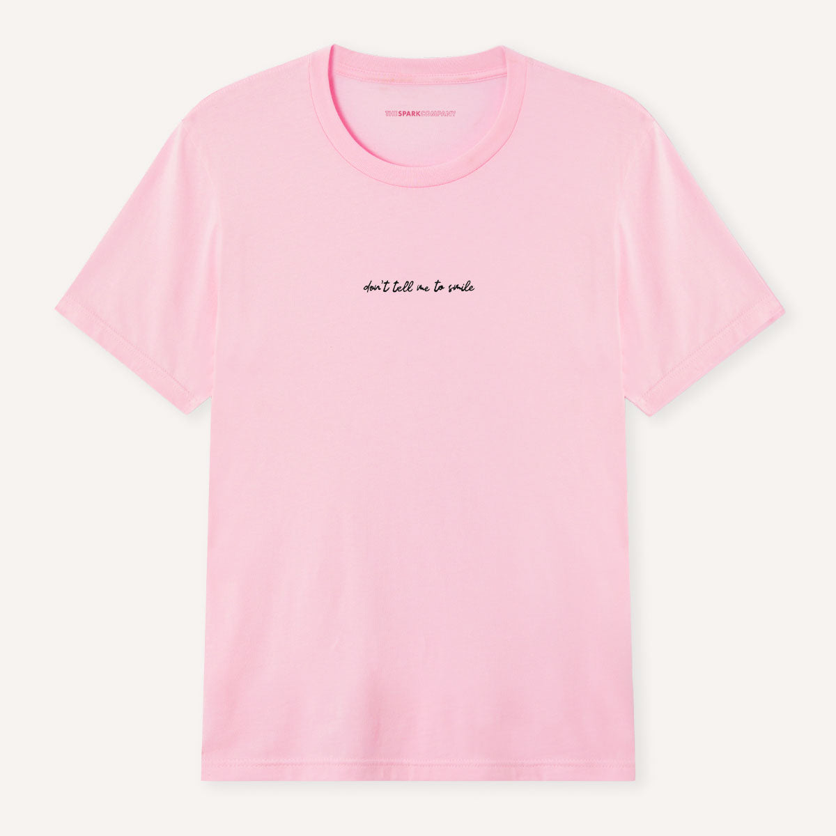 Don't Tell Me To Smile Embroidered T-Shirt-Feminist Apparel, Feminist Clothing, Feminist T Shirt, BC3001-The Spark Company