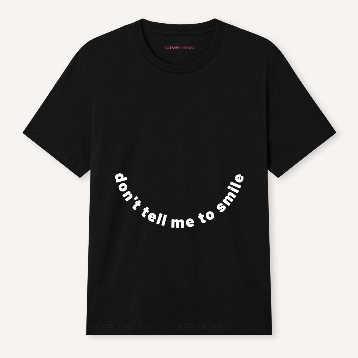 Don't Tell Me To Smile T-Shirt-Feminist Apparel, Feminist Clothing, Feminist T Shirt, BC3001-The Spark Company