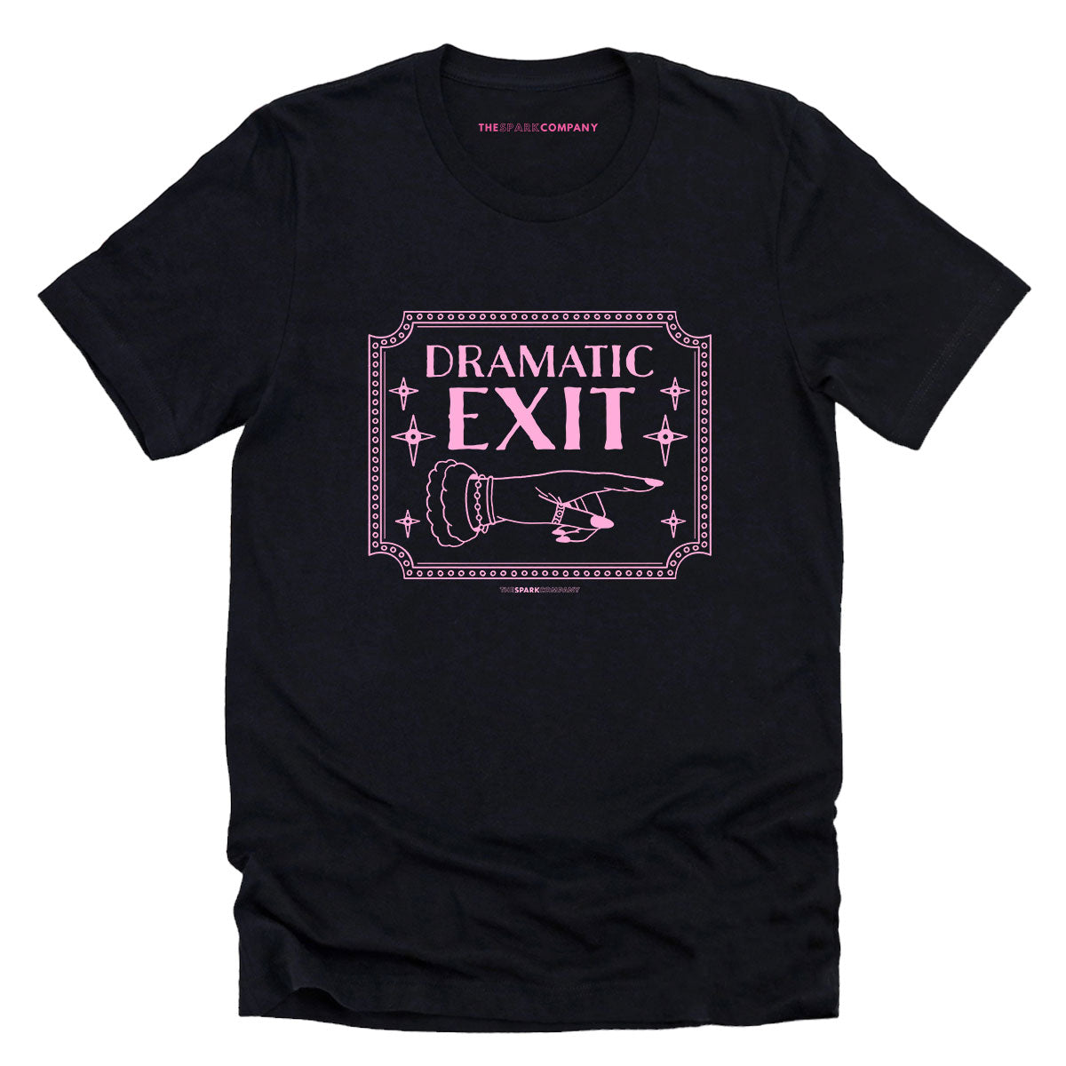 Dramatic Exit T-Shirt-Feminist Apparel, Feminist Clothing, Feminist T Shirt, BC3001-The Spark Company
