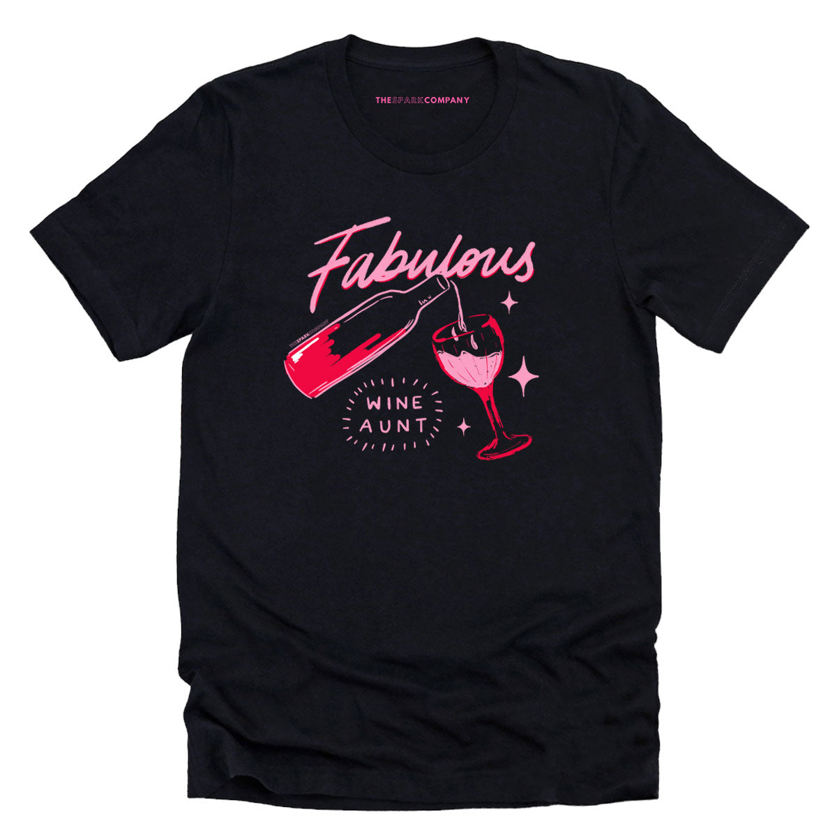 Family Goals: Fabulous Wine Aunt T-Shirt-Feminist Apparel, Feminist Clothing, Feminist T Shirt, BC3001-The Spark Company