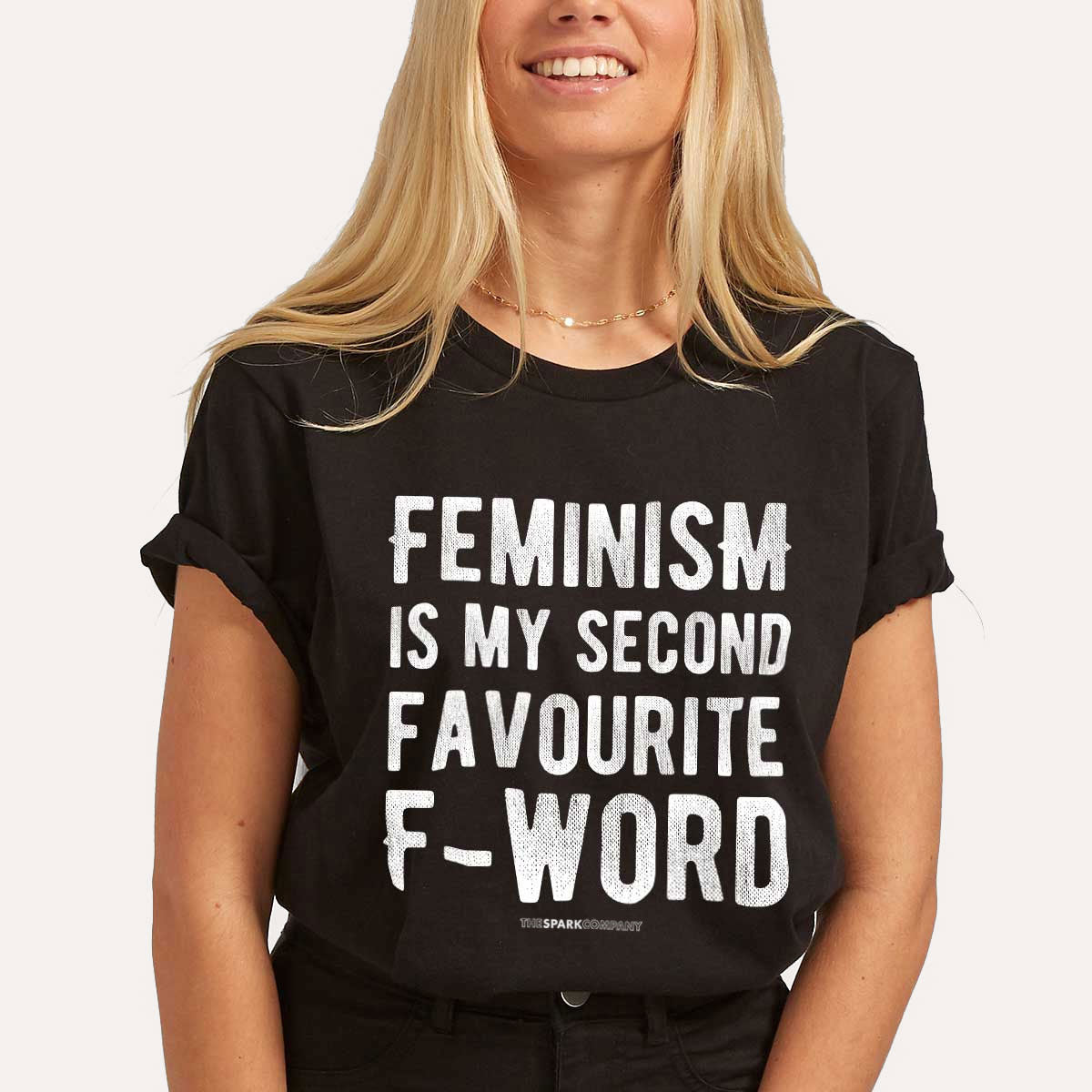 Feminism Is My Second Favourite F-Word T-Shirt-Feminist Apparel, Feminist Clothing, Feminist T Shirt, BC3001-The Spark Company