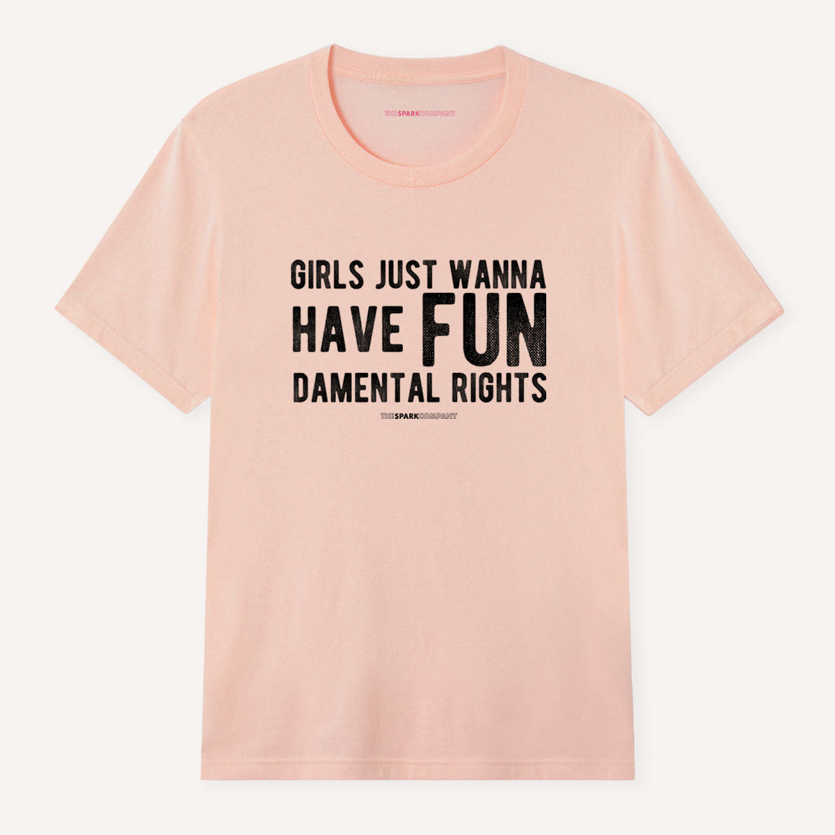 Girls Just Wanna Have Fundamental Rights T-Shirt-Feminist Apparel, Feminist Clothing, Feminist T Shirt, BC3001-The Spark Company