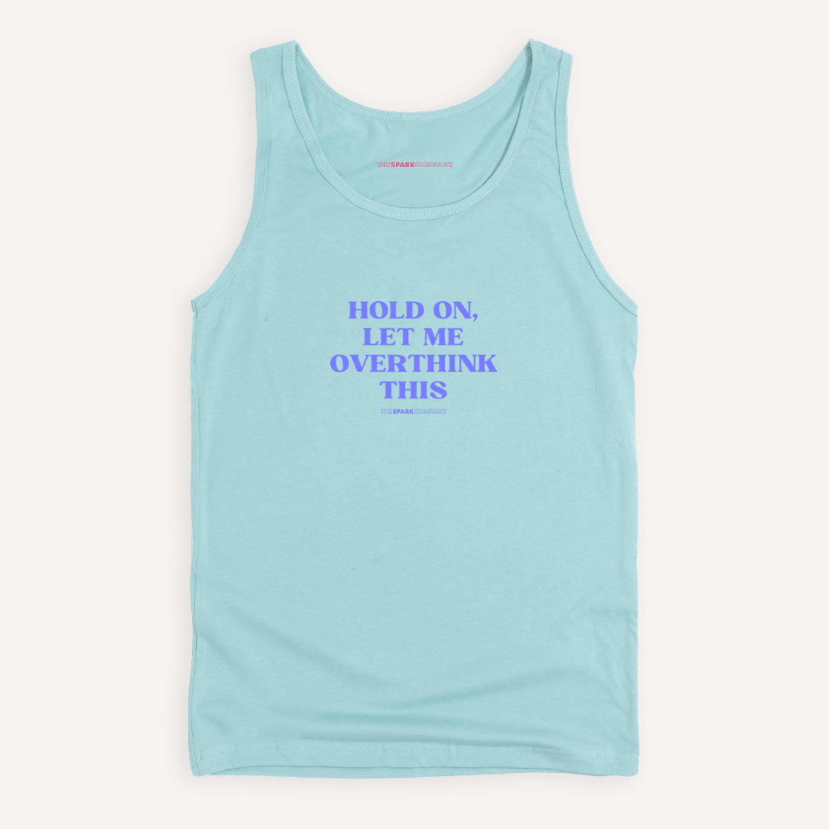 Hold On, Let Me Overthink This Tank Top-Feminist Apparel, Feminist Clothing, Feminist Tank, 03980-The Spark Company
