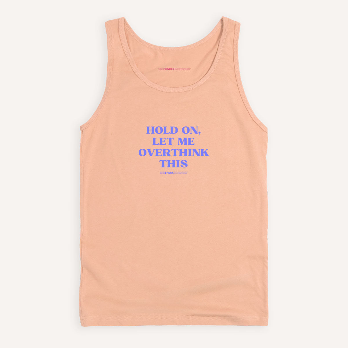 Hold On, Let Me Overthink This Tank Top-Feminist Apparel, Feminist Clothing, Feminist Tank, 03980-The Spark Company