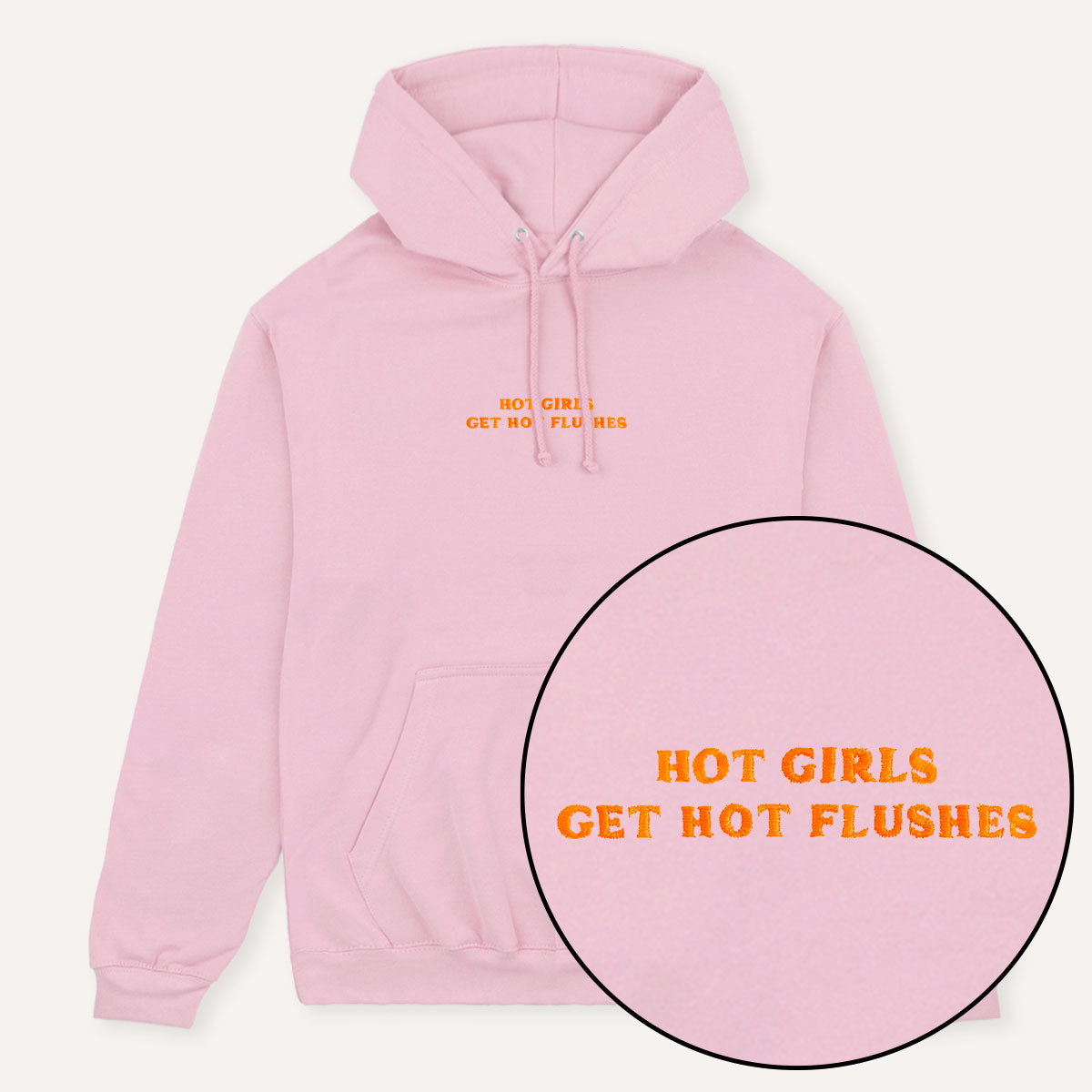 Hot Girls Get Hot Flushes Embroidered Hoodie-Feminist Apparel, Feminist Clothing, Feminist Hoodie, JH001-The Spark Company