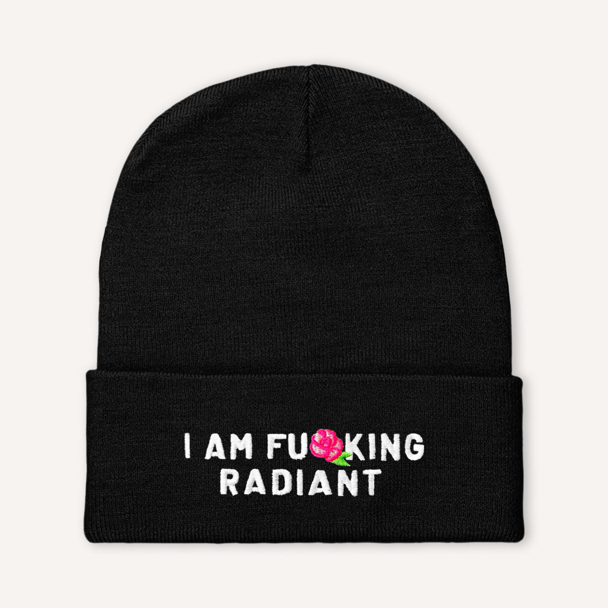 I Am F*cking Radiant Embroidered Beanie Hat-Feminist Apparel, Feminist Gift, Feminist Cuffed Beanie Hat, BB45-The Spark Company
