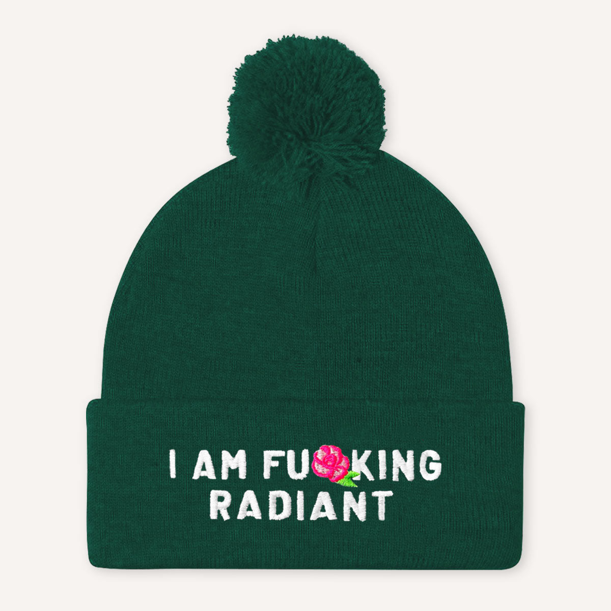 I Am F*cking Radiant Embroidered Pom Pom Beanie Hat-Feminist Apparel, Feminist Gift, Feminist Beanie Hat BB426-The Spark Company