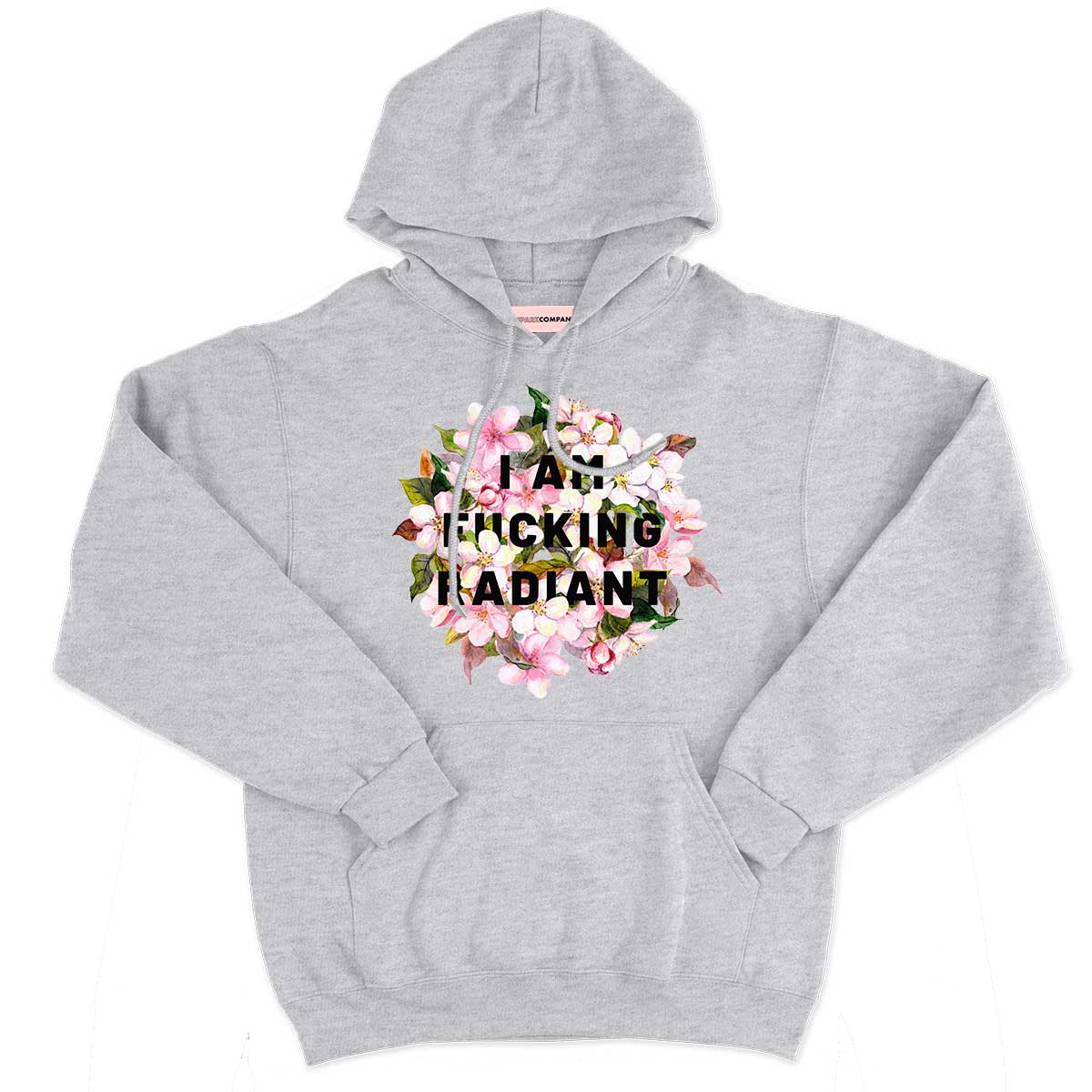 I Am F*cking Radiant Hoodie-Feminist Apparel, Feminist Clothing, Feminist Hoodie, JH001-The Spark Company
