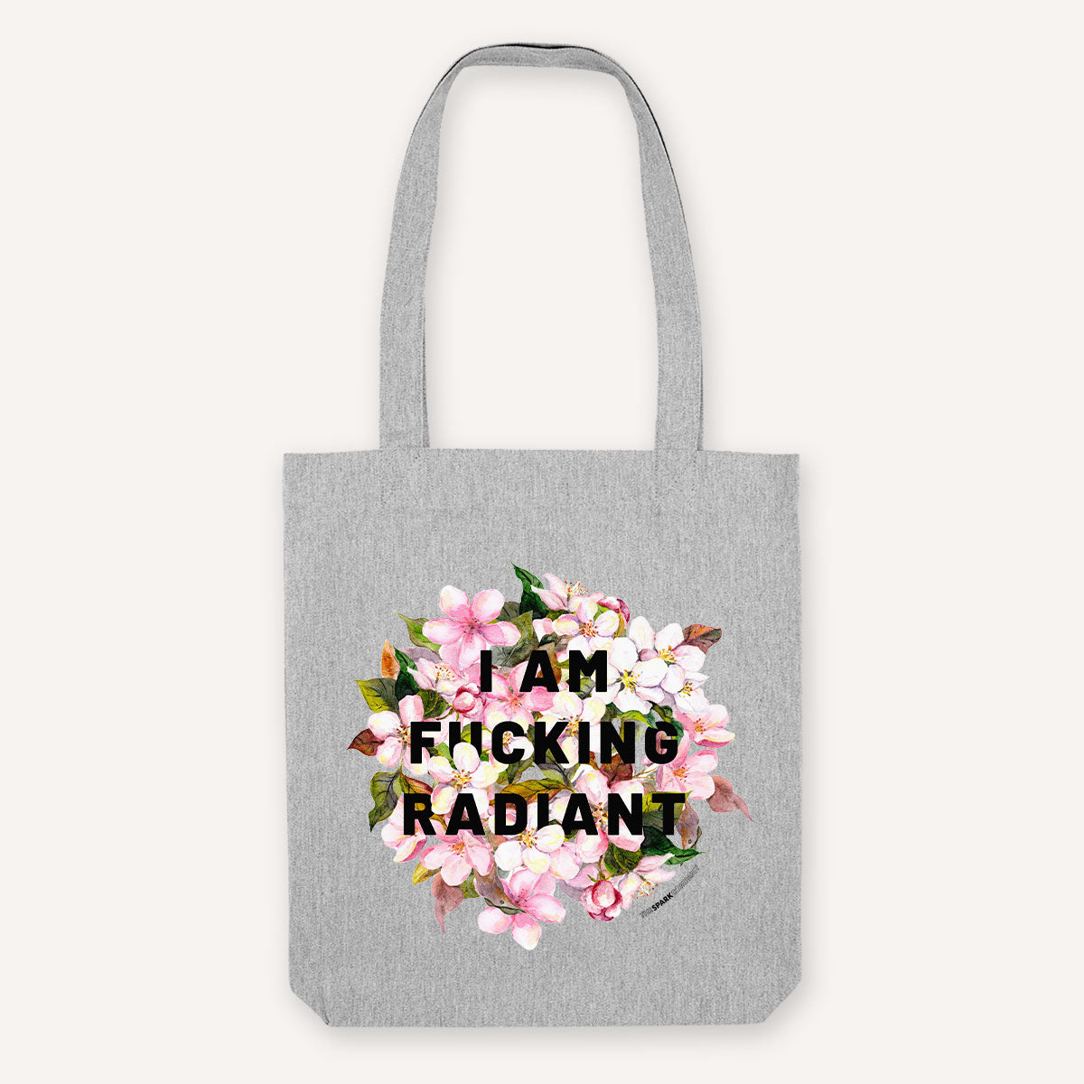 I Am F*cking Radiant Strong as Hell Tote Bag-Feminist Apparel, Feminist Gift, Feminist Tote Bag-The Spark Company