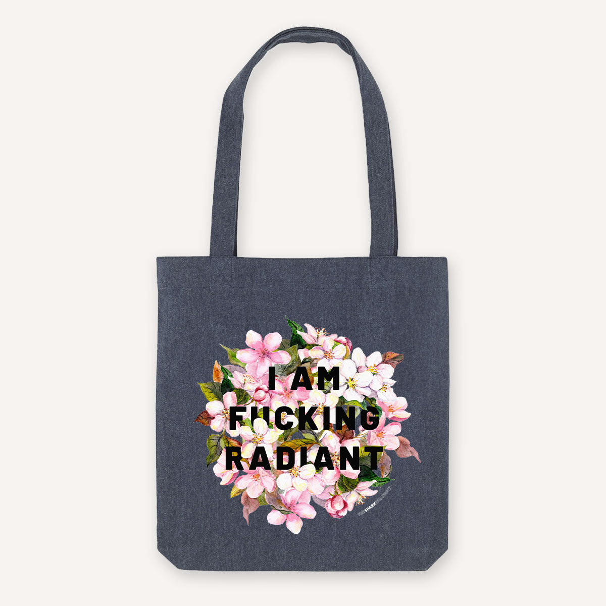 I Am F*cking Radiant Strong as Hell Tote Bag-Feminist Apparel, Feminist Gift, Feminist Tote Bag-The Spark Company