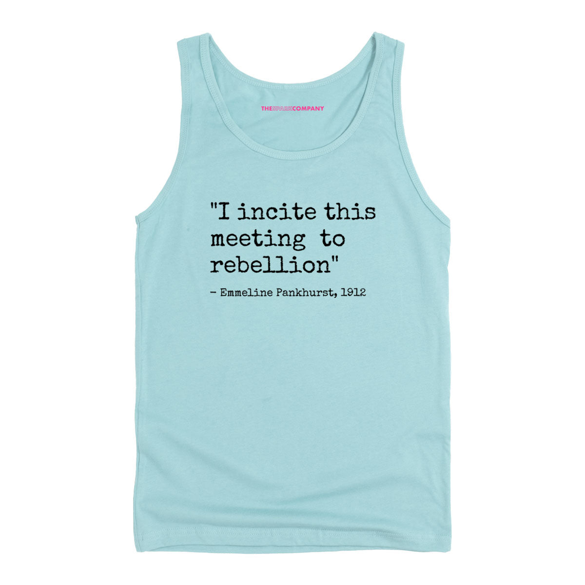 I Incite This Meeting To Rebellion Tank Top-Feminist Apparel, Feminist Clothing, Feminist Tank, 03980-The Spark Company
