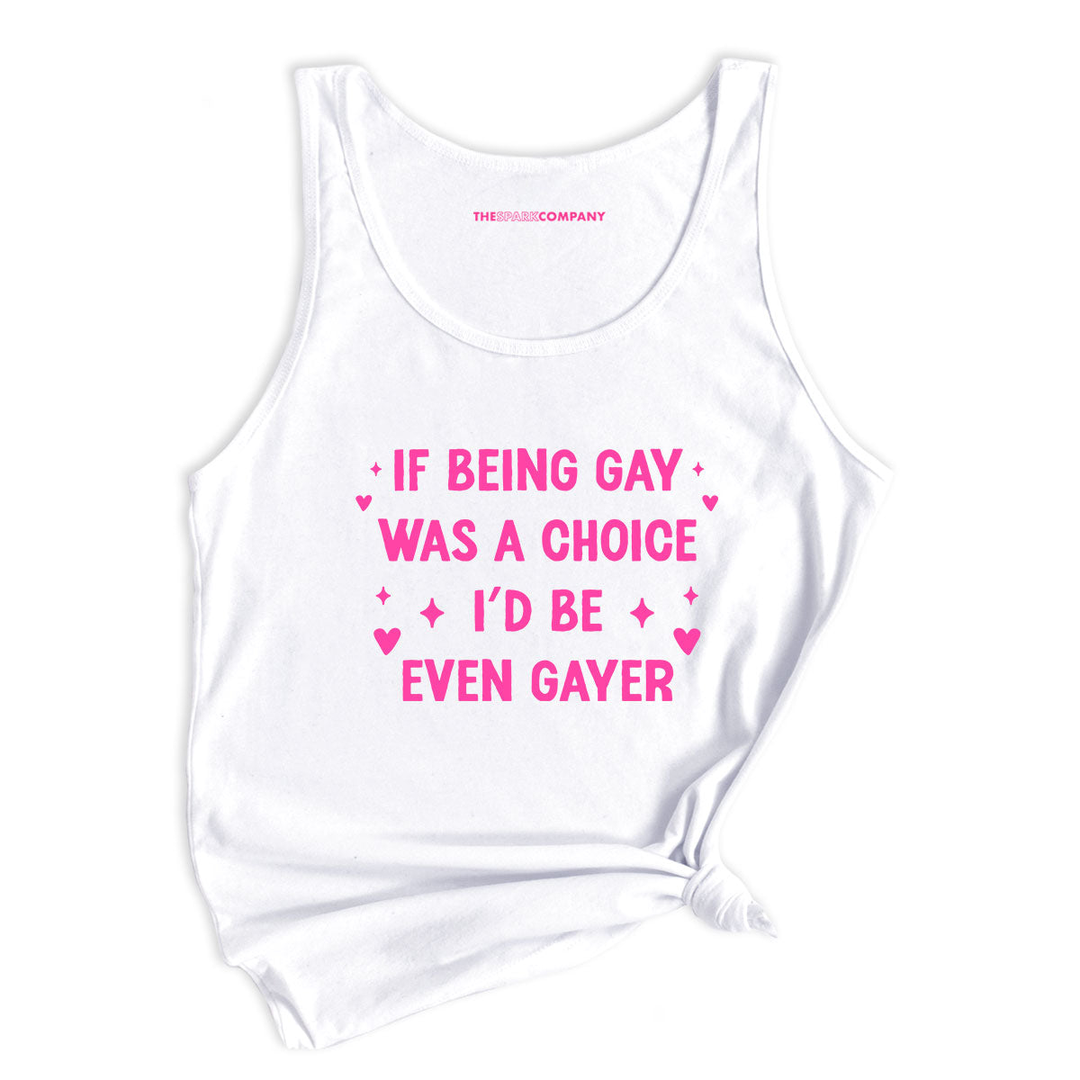 If Being Gay Was A Choice I'd Be Even Gayer Tank Top-LGBT Apparel, LGBT Clothing, LGBT Tank, 03980-The Spark Company