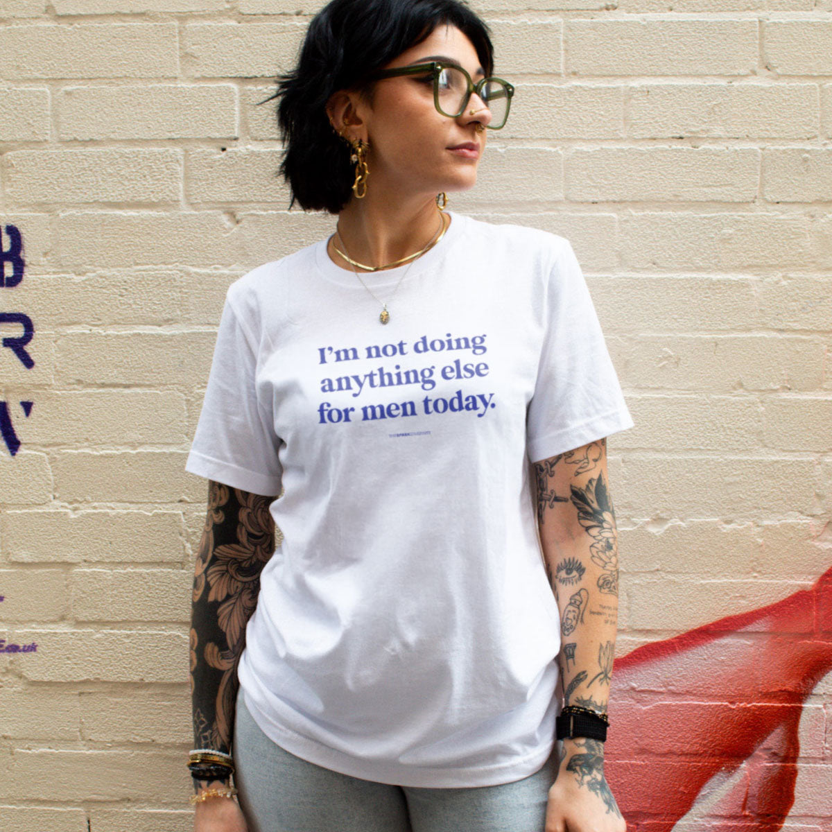I'm Not Doing Anything Else For Men Today T-Shirt-Feminist Apparel, Feminist Clothing, Feminist T Shirt, BC3001-The Spark Company