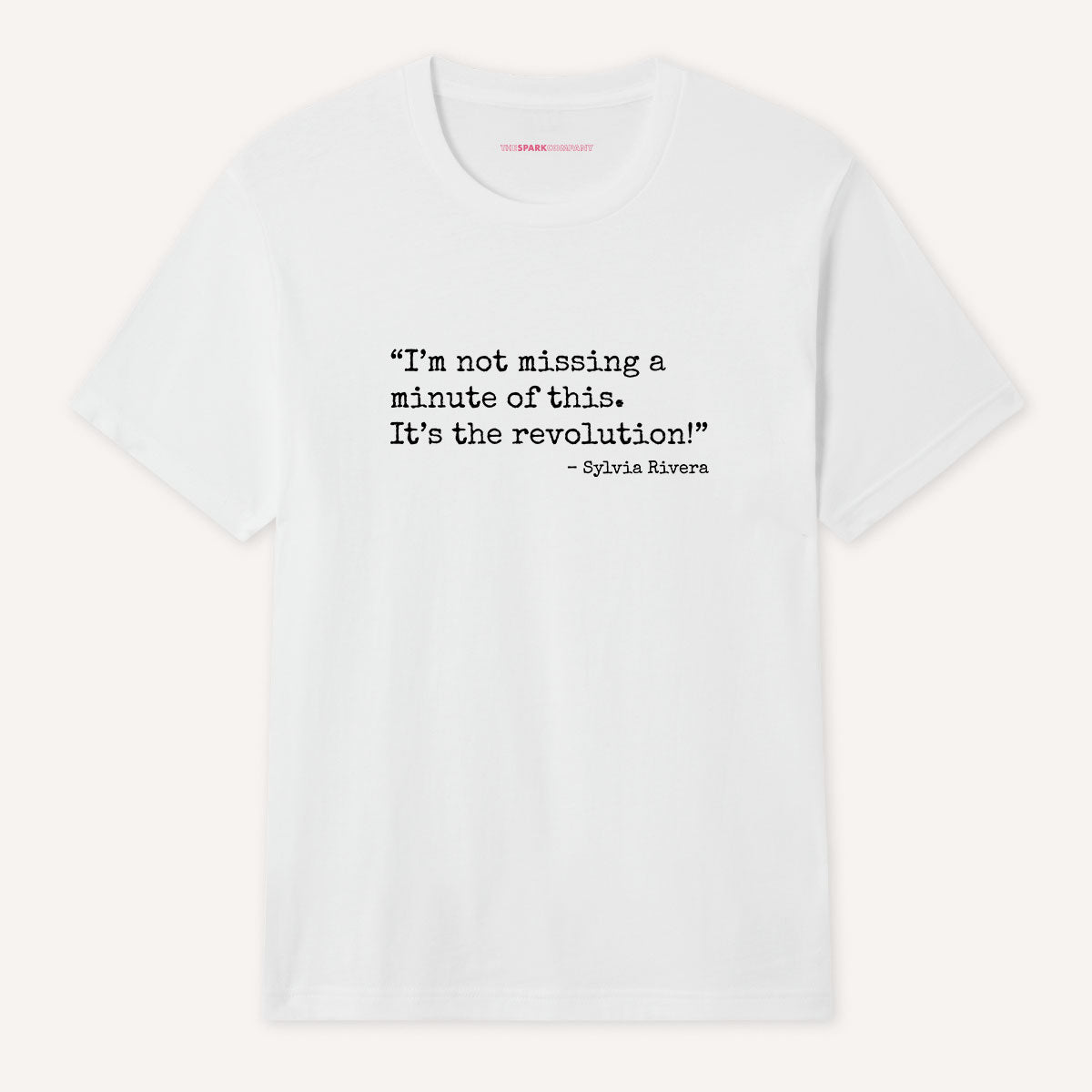 I'm Not Missing A Minute Of This Revolution T-Shirt-LGBT Apparel, LGBT Clothing, LGBT T Shirt, BC3001-The Spark Company