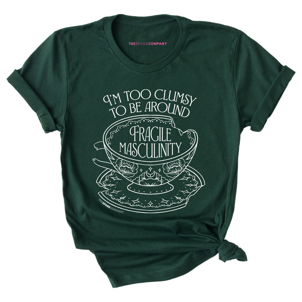 I'm Too Clumsy To Be Around Fragile Masculinity T-Shirt-Feminist Apparel, Feminist Clothing, Feminist T Shirt, BC3001-The Spark Company