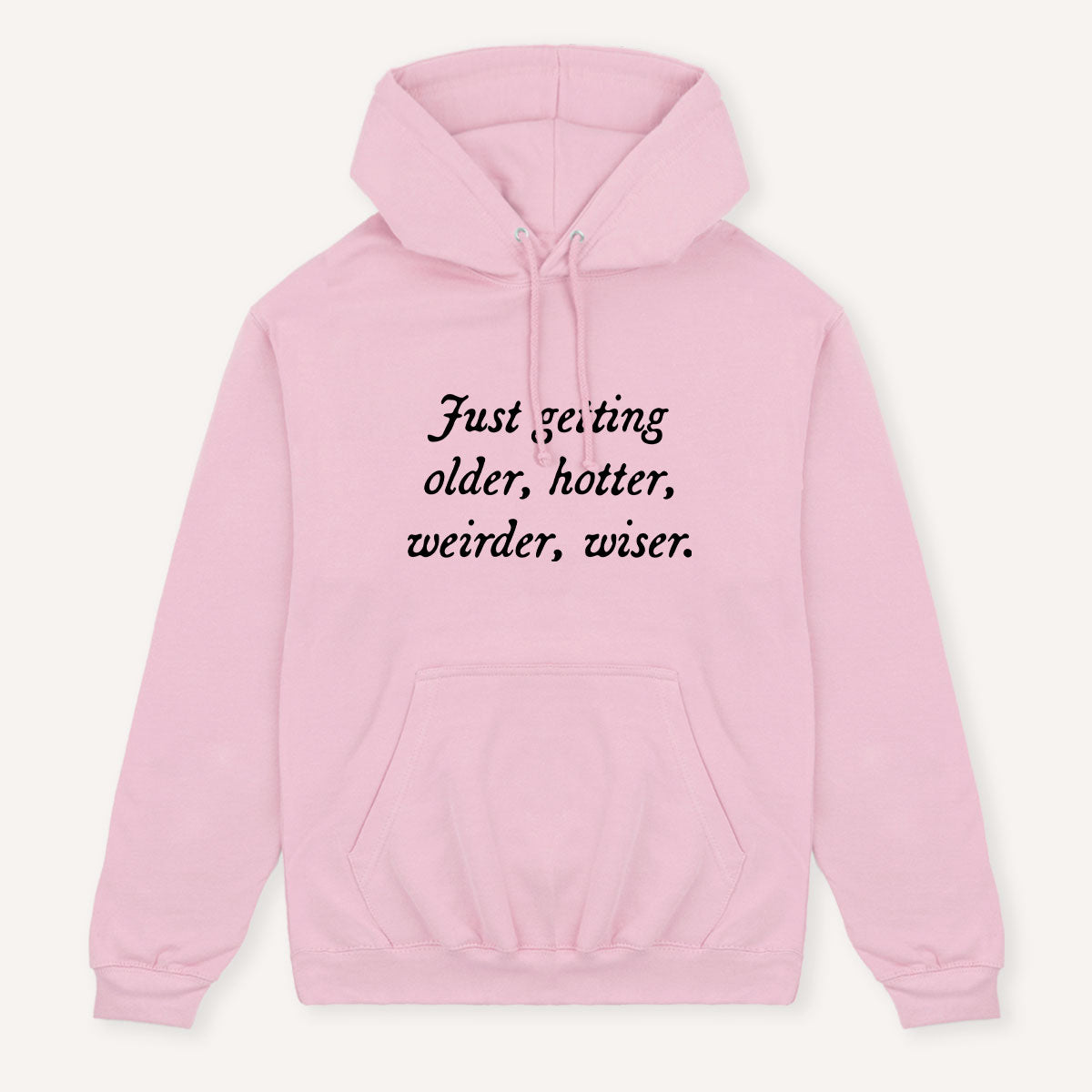 Just Getting Older Hoodie-Feminist Apparel, Feminist Clothing, Feminist Hoodie, JH001-The Spark Company