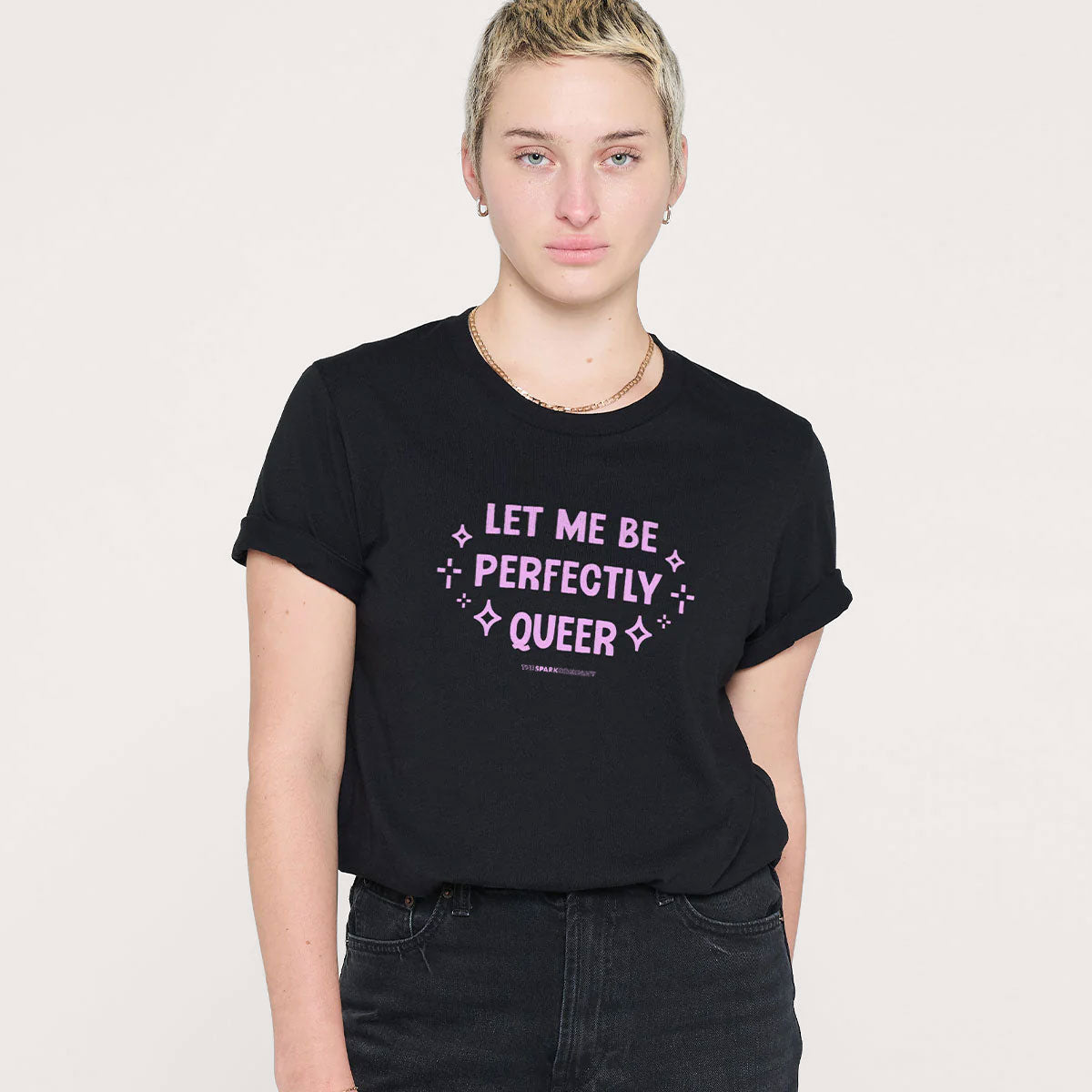 Let Me Be Perfectly Queer T-Shirt-LGBT Apparel, LGBT Clothing, LGBT T Shirt, BC3001-The Spark Company