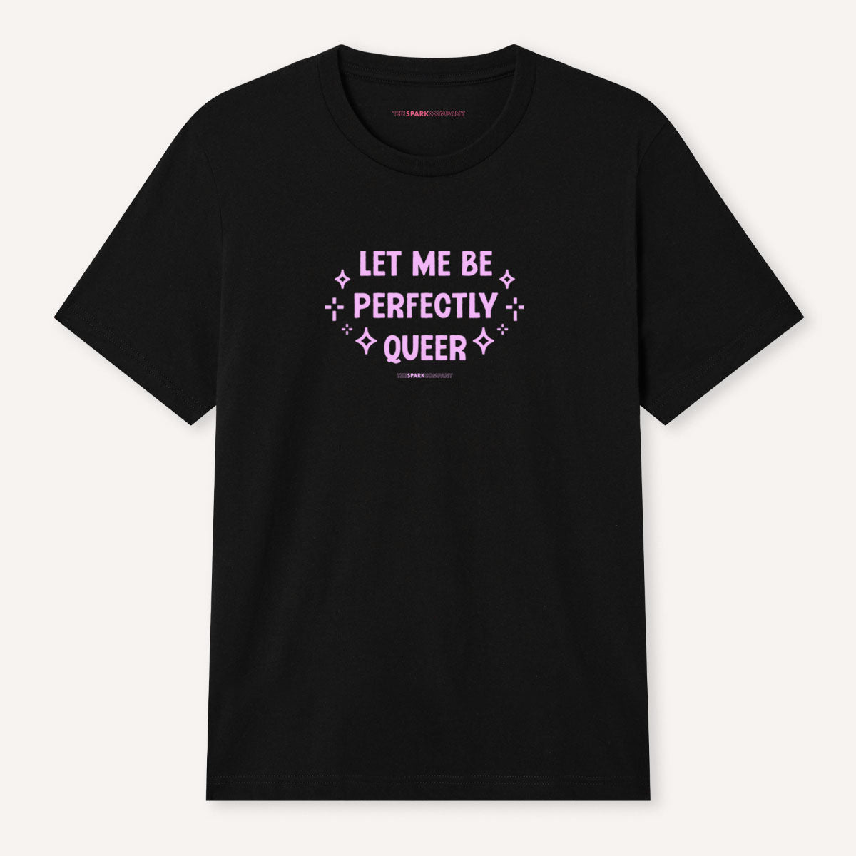 Let Me Be Perfectly Queer T-Shirt-LGBT Apparel, LGBT Clothing, LGBT T Shirt, BC3001-The Spark Company