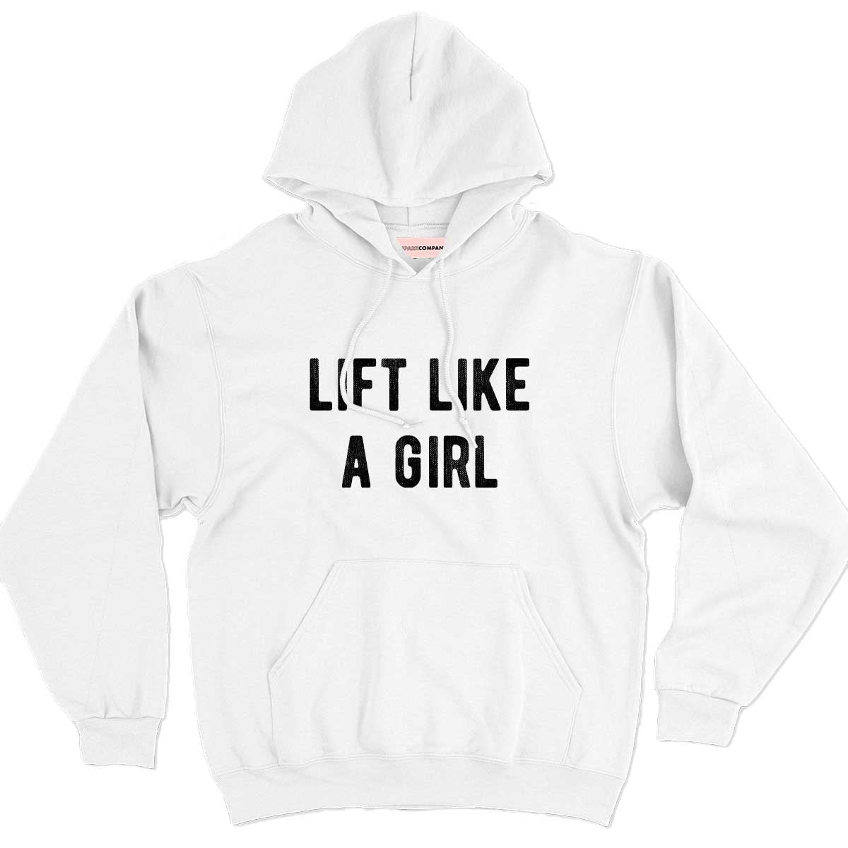 Lift Like A Girl Hoodie-Feminist Apparel, Feminist Clothing, Feminist Hoodie, JH001-The Spark Company