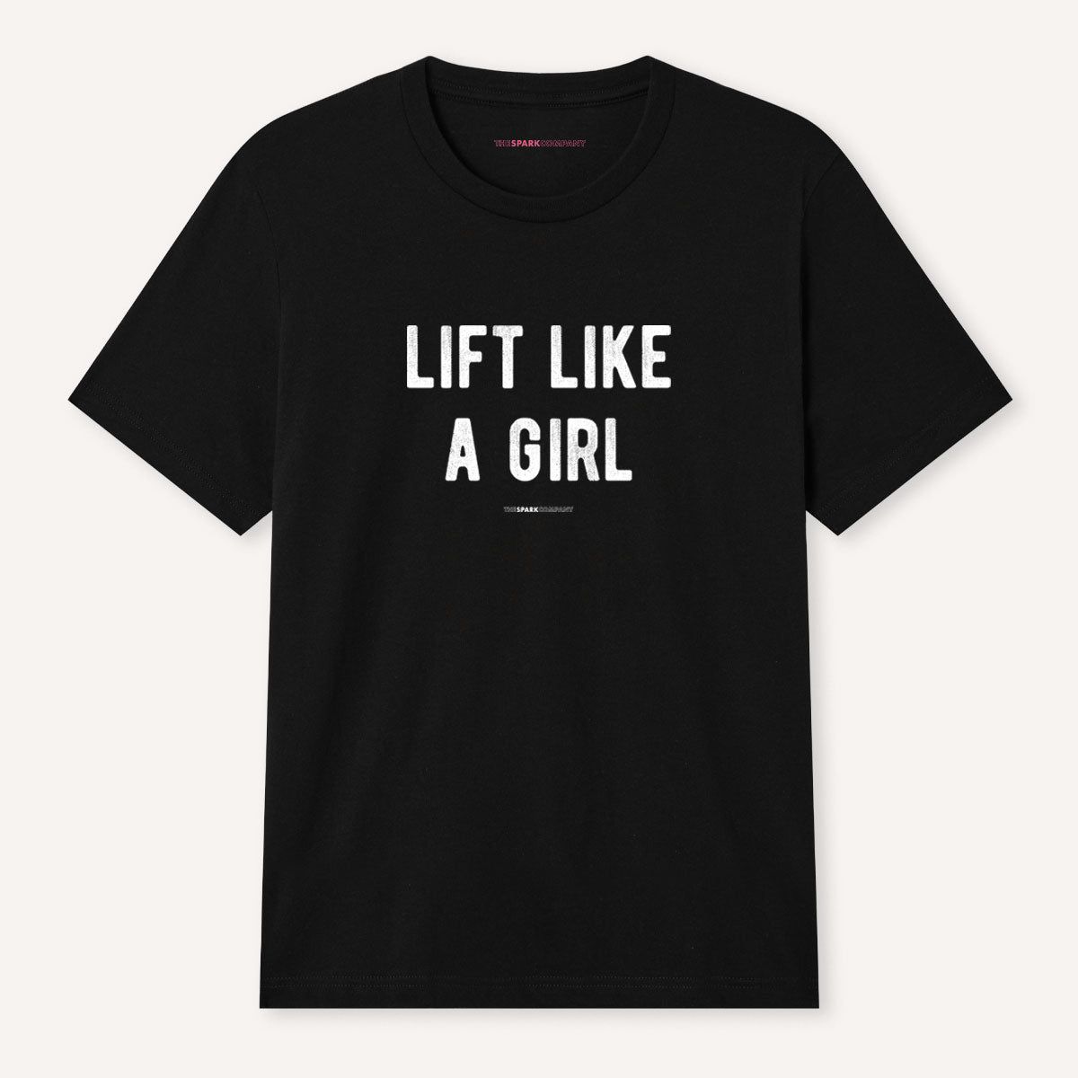 Lift Like A Girl T-Shirt-Feminist Apparel, Feminist Clothing, Feminist T Shirt, BC3001-The Spark Company