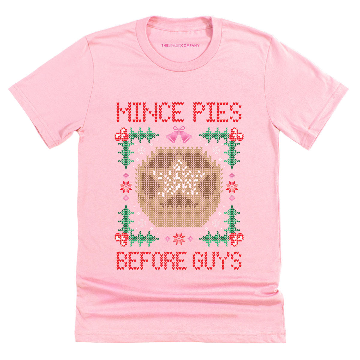 Mince Pies Before Guys Ugly Christmas T-Shirt-Feminist Apparel, Feminist Clothing, Feminist T Shirt, BC3001-The Spark Company