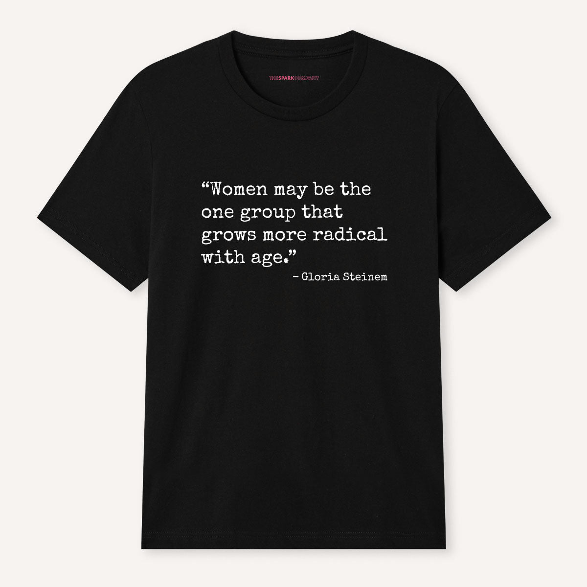 More Radical With Age T-Shirt-Feminist Apparel, Feminist Clothing, Feminist T Shirt, BC3001-The Spark Company