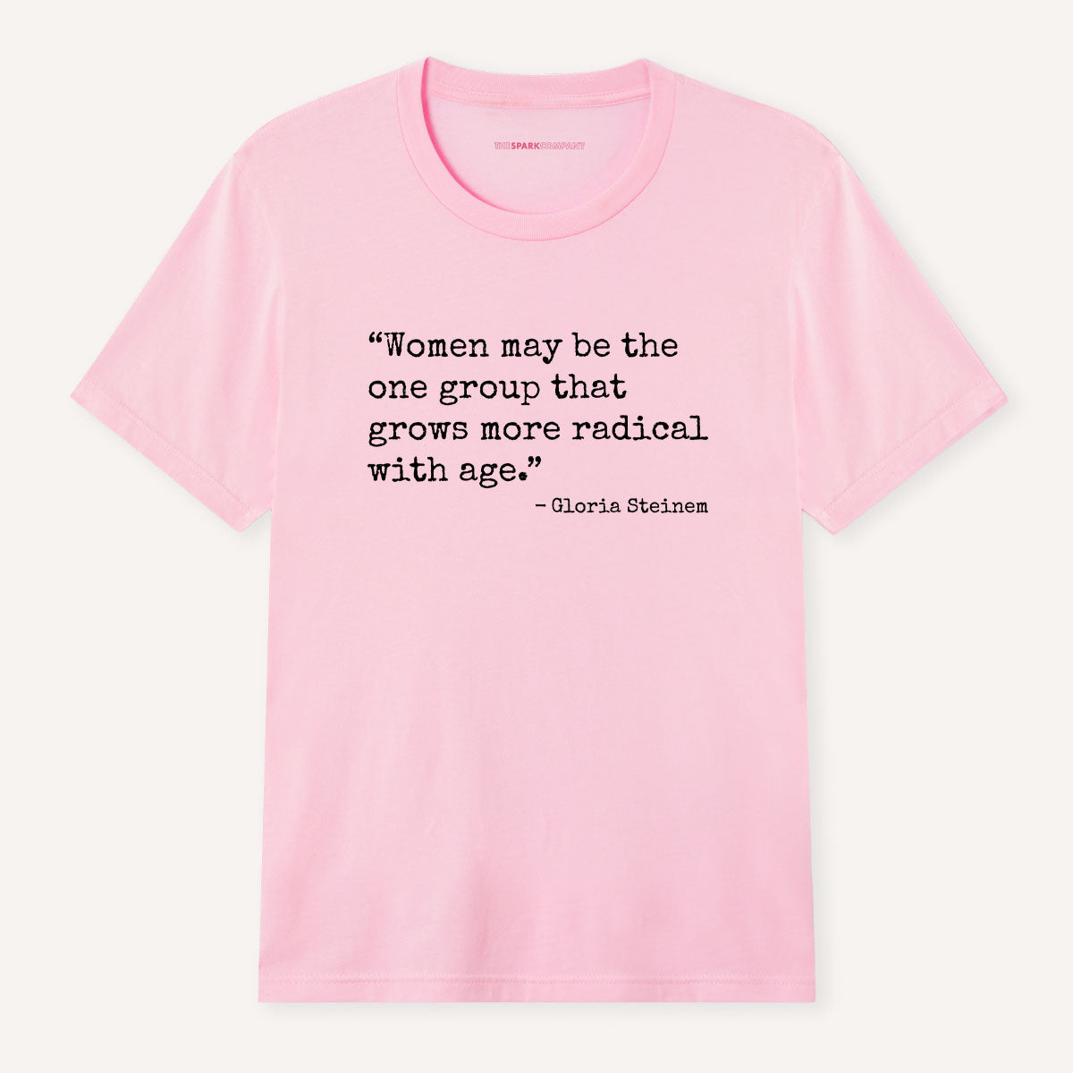 More Radical With Age T-Shirt-Feminist Apparel, Feminist Clothing, Feminist T Shirt, BC3001-The Spark Company