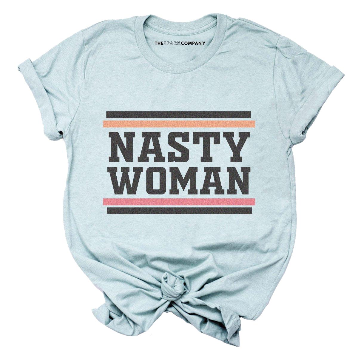 Nasty Woman T-Shirt-Feminist Apparel, Feminist Clothing, Feminist T Shirt-The Spark Company