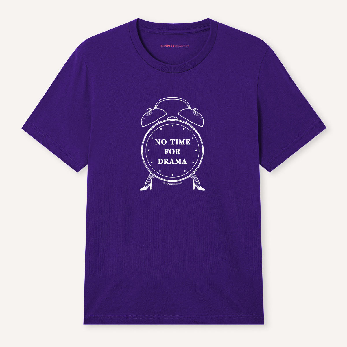 No Time For Drama T-Shirt-Feminist Apparel, Feminist Clothing, Feminist T Shirt, BC3001-The Spark Company
