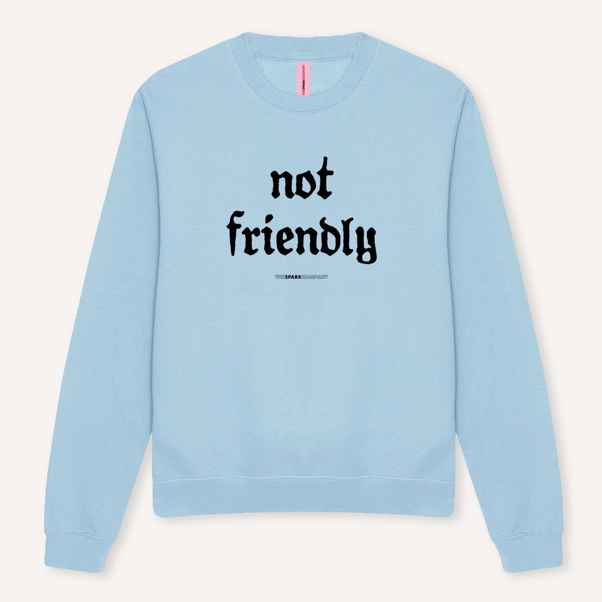 Not Friendly Sweatshirt-Feminist Apparel, Feminist Clothing, Feminist Sweatshirt, JH030-The Spark Company