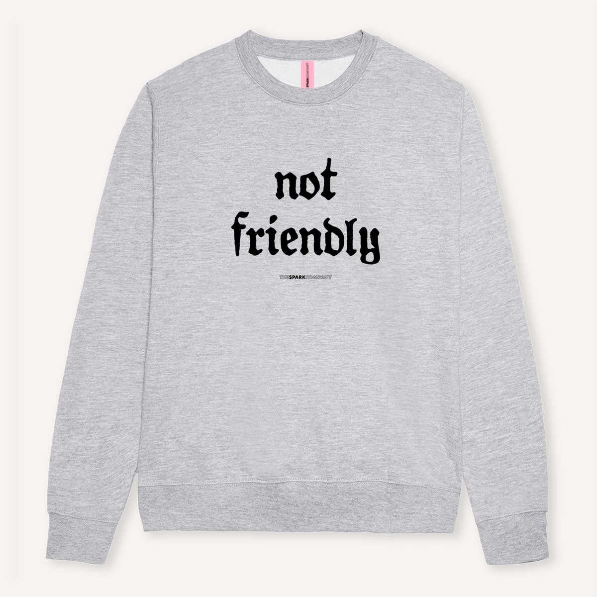 Not Friendly Sweatshirt-Feminist Apparel, Feminist Clothing, Feminist Sweatshirt, JH030-The Spark Company