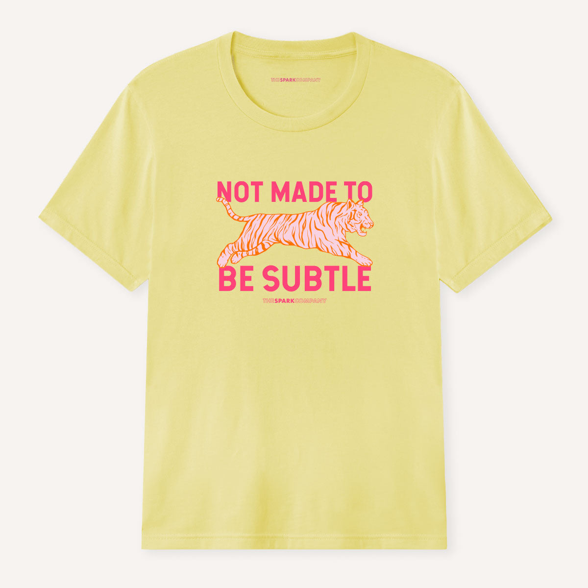 Not Made To Be Subtle Dopamine T-Shirt-Feminist Apparel, Feminist Clothing, Feminist T Shirt, BC3001-The Spark Company