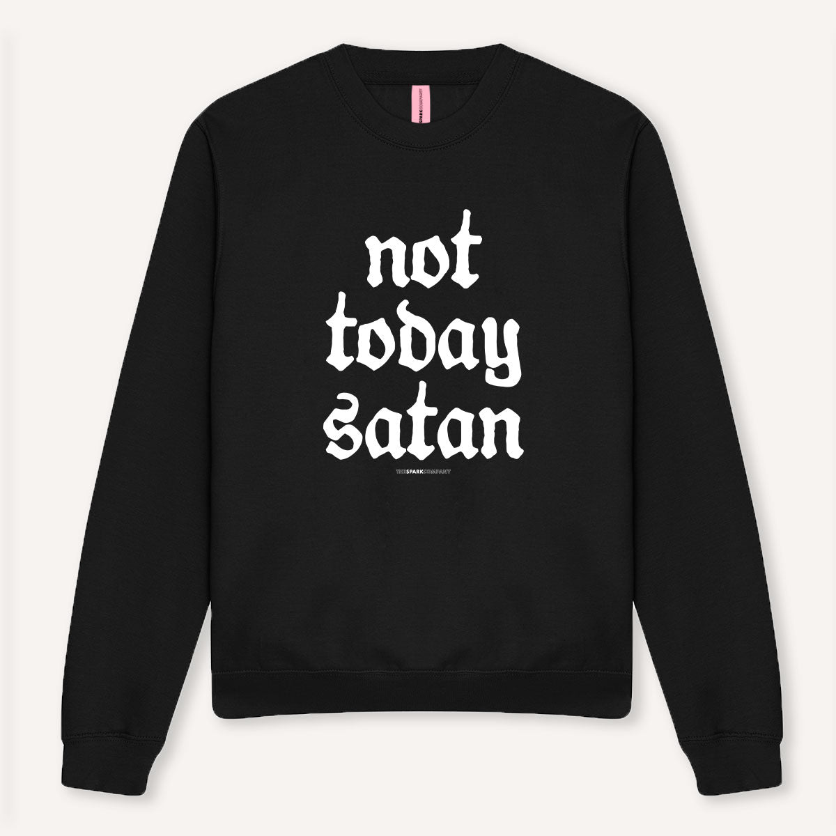 Not Today Satan Sweatshirt-Feminist Apparel, Feminist Clothing, Feminist Sweatshirt, JH030-The Spark Company
