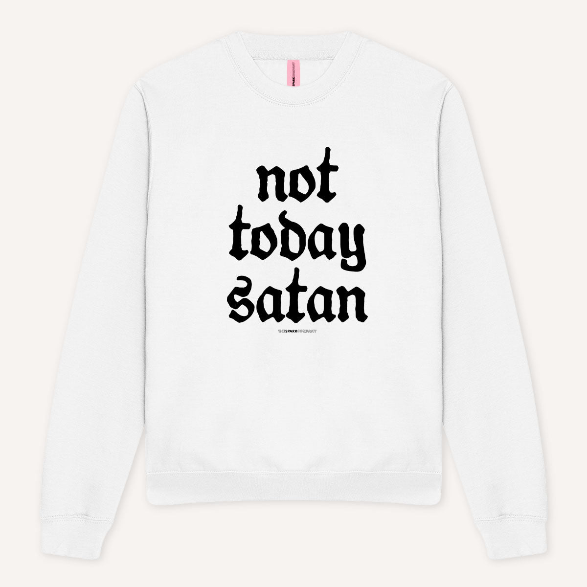 Not Today Satan Sweatshirt-Feminist Apparel, Feminist Clothing, Feminist Sweatshirt, JH030-The Spark Company
