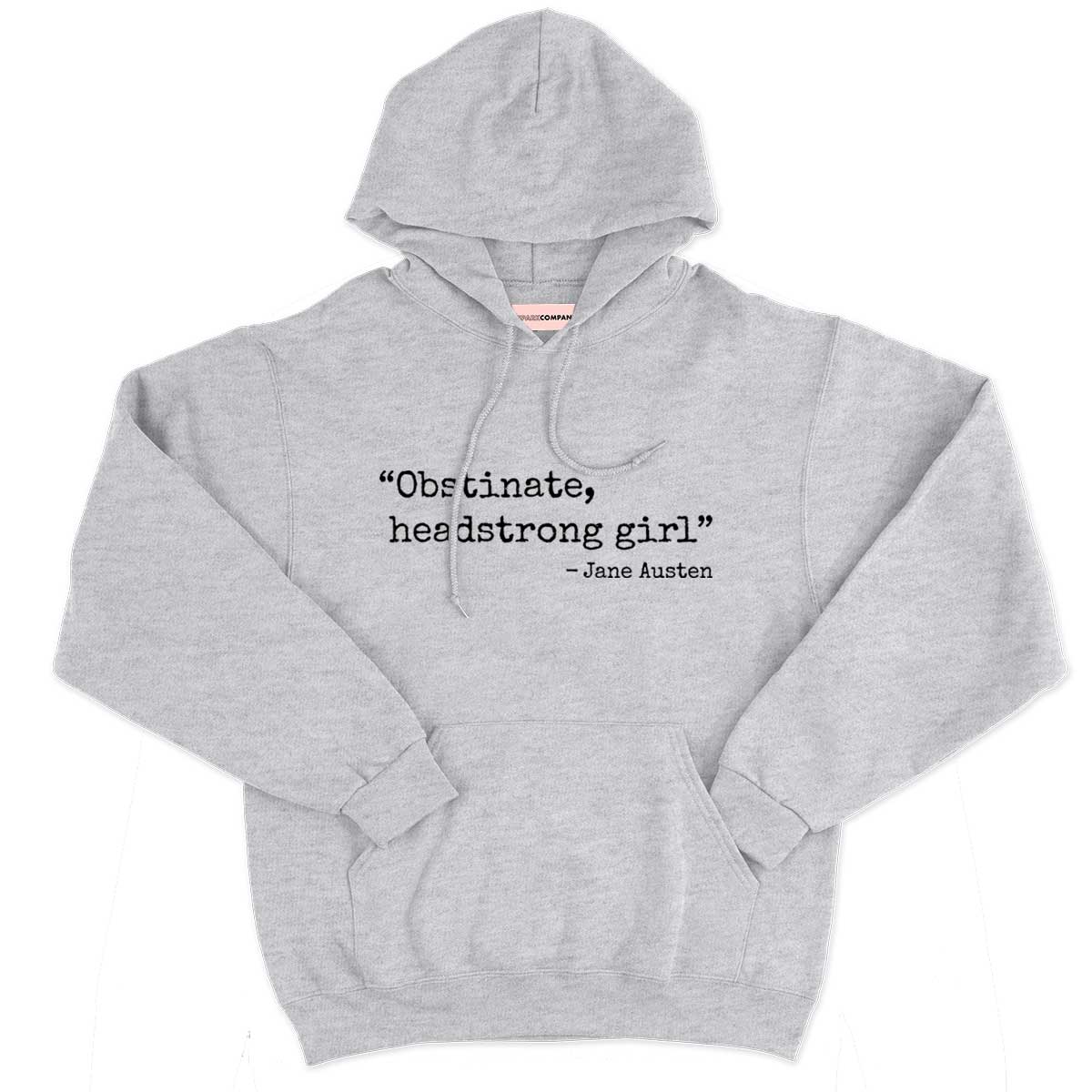 Obstinate, Headstrong Girl Hoodie-Feminist Apparel, Feminist Clothing, Feminist Hoodie, JH001-The Spark Company