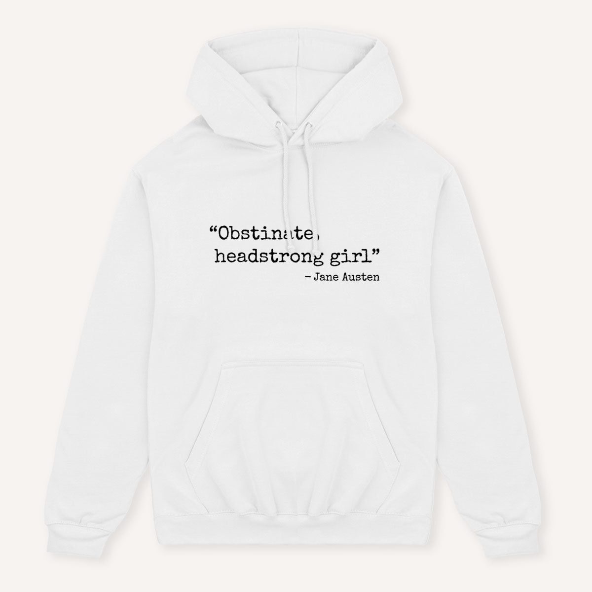 Obstinate, Headstrong Girl Hoodie-Feminist Apparel, Feminist Clothing, Feminist Hoodie, JH001-The Spark Company