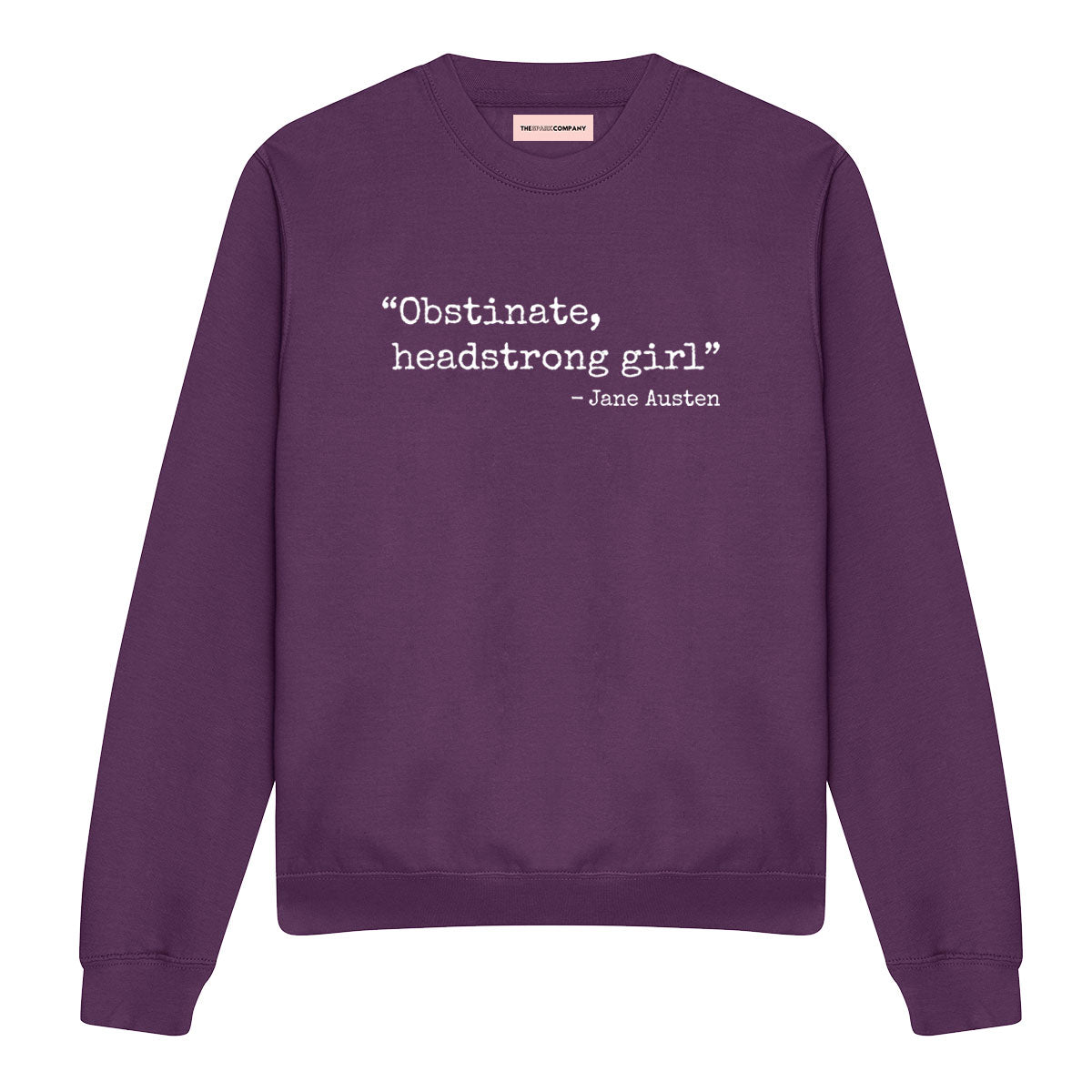 Obstinate, Headstrong Girl Sweatshirt-Feminist Apparel, Feminist Clothing, Feminist Sweatshirt, JH030-The Spark Company