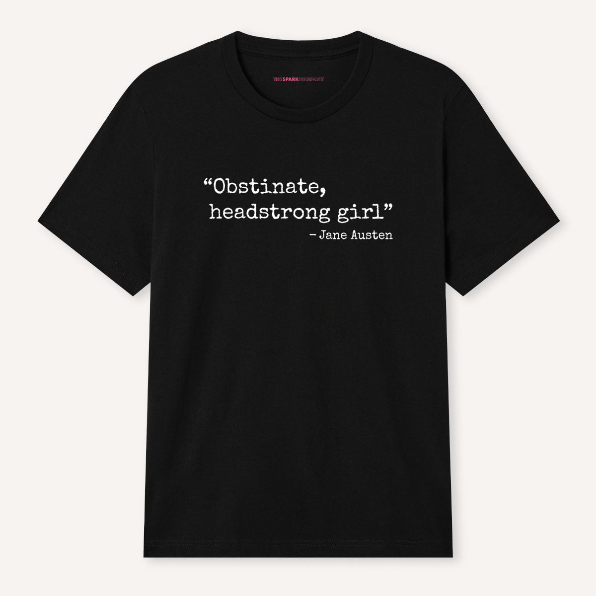 Obstinate, Headstrong Girl T-Shirt-Feminist Apparel, Feminist Clothing, Feminist T Shirt, BC3001-The Spark Company
