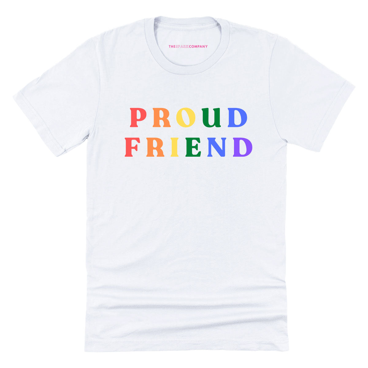 Proud Friend T-Shirt-LGBT Apparel, LGBT Clothing, LGBT T Shirt, BC3001-The Spark Company