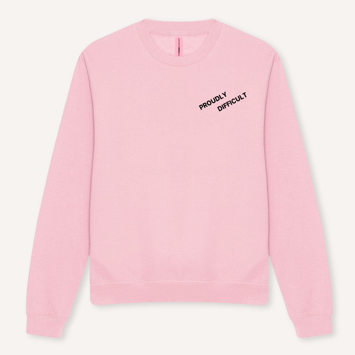 Proudly Difficult Sweatshirt-Feminist Apparel, Feminist Clothing, Feminist Sweatshirt, JH030-The Spark Company