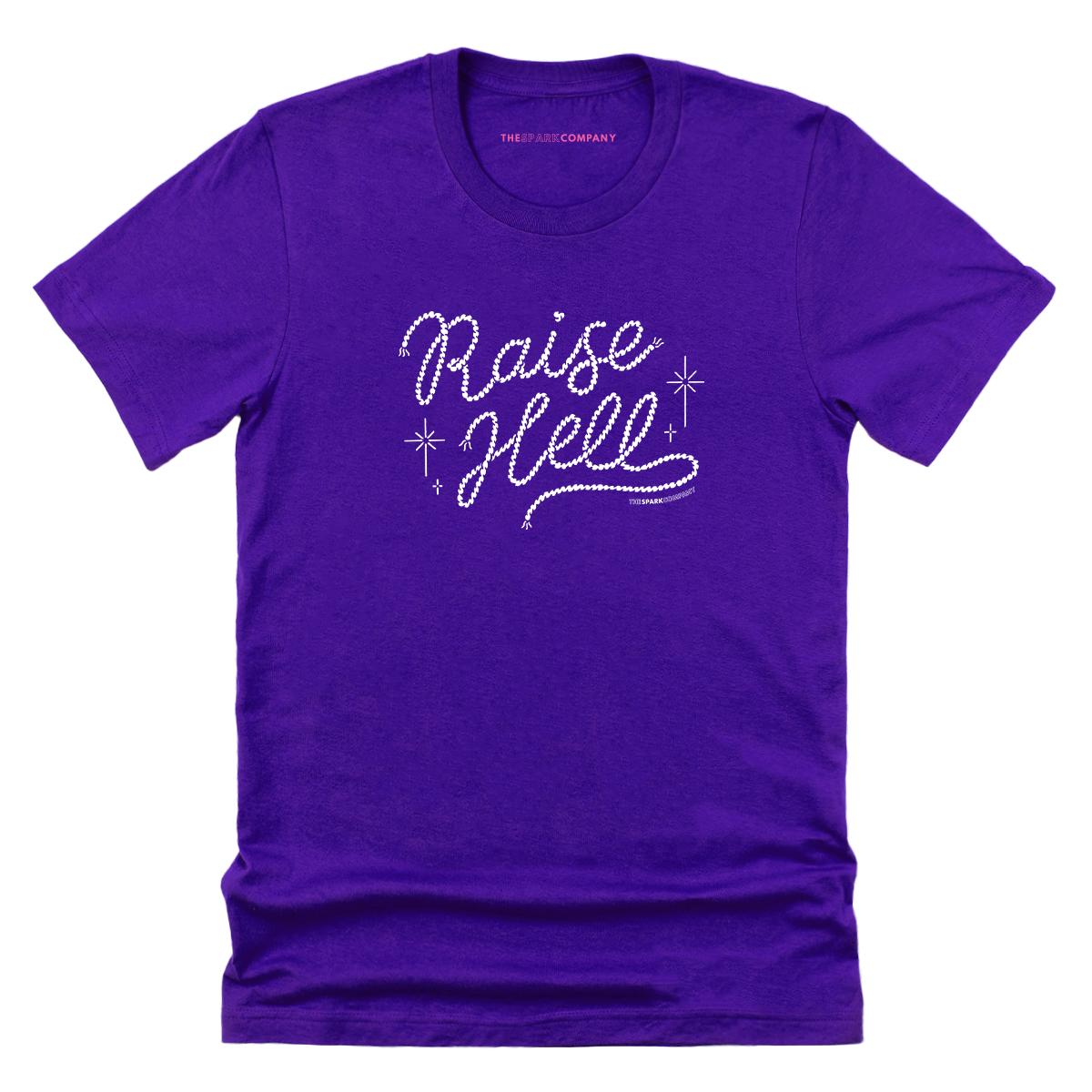 Raise Hell T-Shirt-Feminist Apparel, Feminist Clothing, Feminist T Shirt, BC3001-The Spark Company