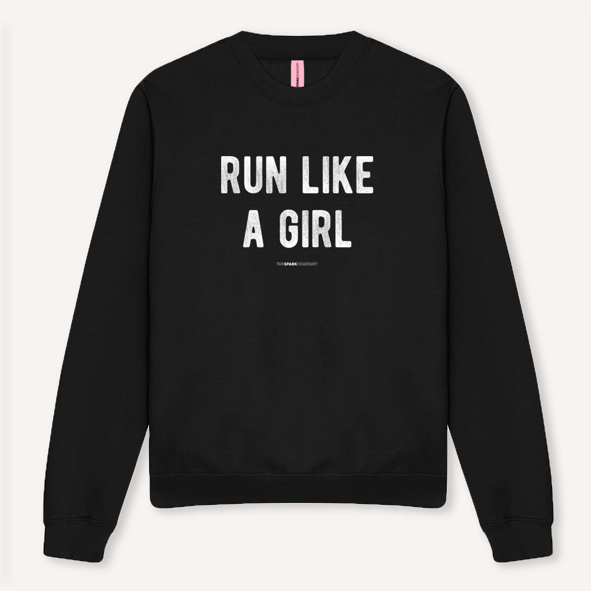 Run Like A Girl Sweatshirt-Feminist Apparel, Feminist Clothing, Feminist Sweatshirt, JH030-The Spark Company